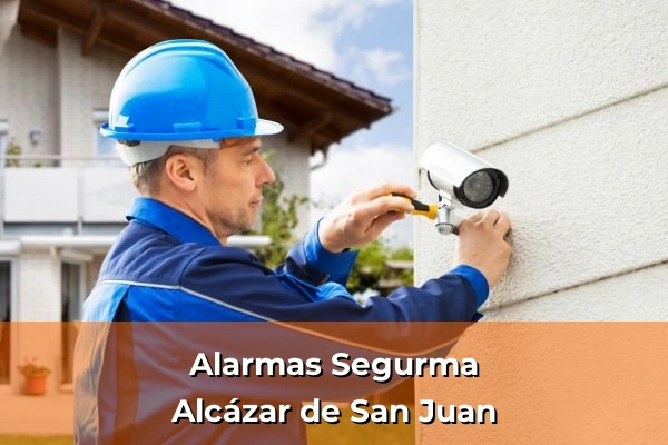 Alarmas Segurma en Alcázar de San Juan