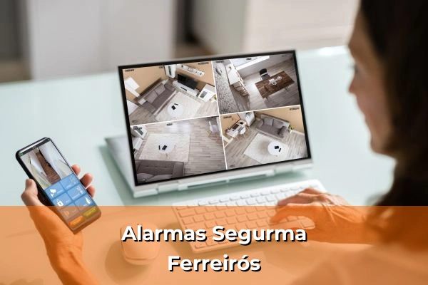 Alarmas Segurma en Ferreirós