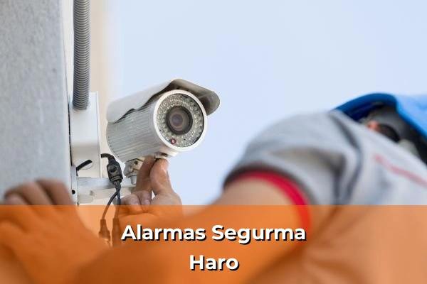 Alarmas Segurma en Haro