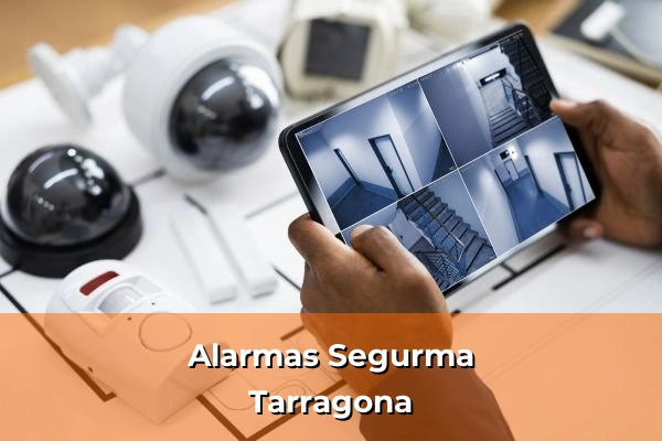 Alarmas Segurma en Tarragona